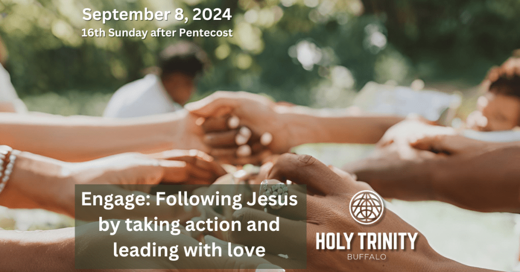 Engage: Following Jesus by taking action and leading with love