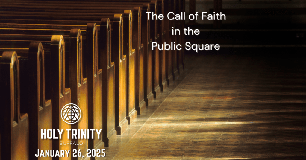The Call of Faith in the Public&nbsp;Square