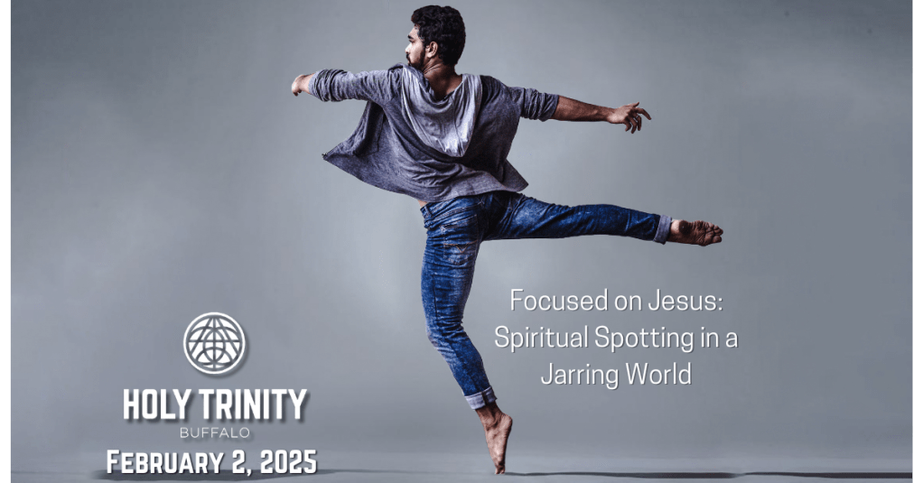 Focused on Jesus: Spiritual Spotting in a Jarring World