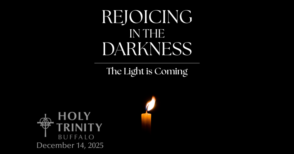 Rejoicing in the Darkness: The Light is&nbsp;Coming