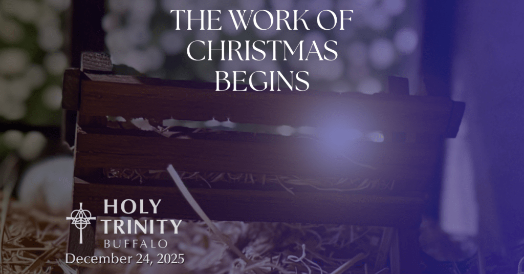 The Work of Christmas&nbsp;Begins