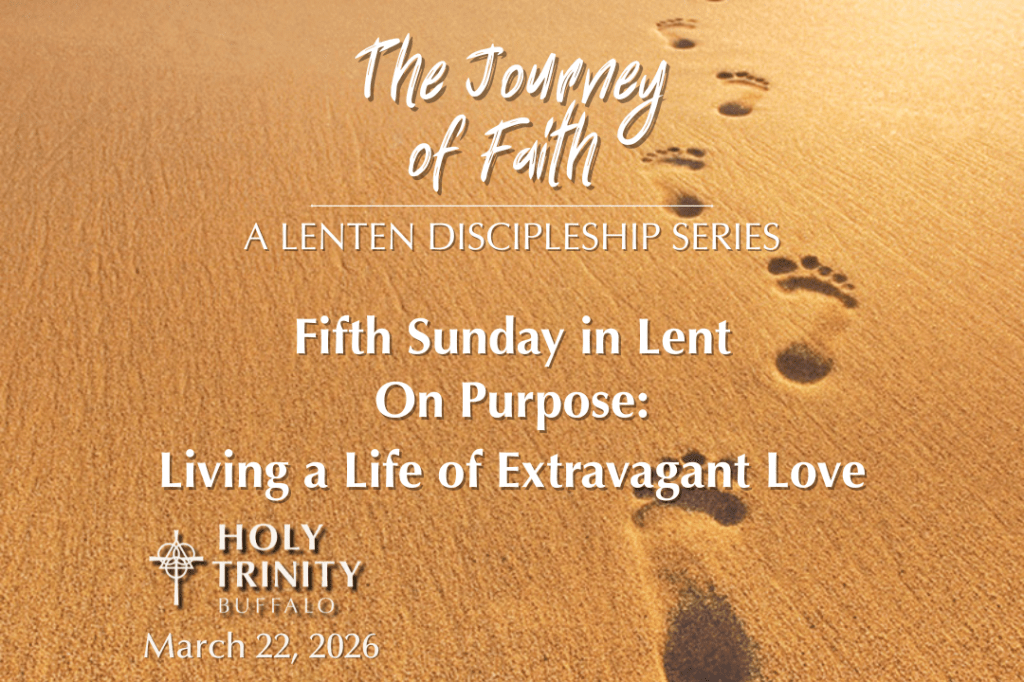 Lent 5 // On Purpose: Living a Life of Extravagant Love